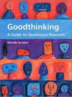 Good Thinking: A Guide to Qualitative Research 184116030X Book Cover