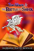 Tom Wade and The Battle of Sheol 0473241811 Book Cover