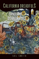 Danger at Donner Pass 0692339558 Book Cover