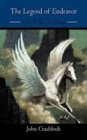 The Legend of Endeavor: The Wings of Destiny 1452033102 Book Cover