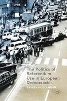 The Politics of Referendum Use in European Democracies 3030041964 Book Cover