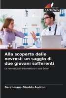 Alla scoperta delle nevrosi: un saggio di due giovani sofferenti (Italian Edition) 6209356621 Book Cover