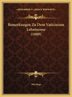 Bemerkungen Zu Dem Vaticinium Lehninense 1169468233 Book Cover