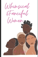 Whimsical & Fanciful Women 1790130298 Book Cover