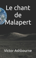Le chant de Malapert (French Edition) B0GP1R8QJW Book Cover
