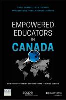 Empowered Educators: Shaping Teacher Quality Around the World, Canada 1119369622 Book Cover
