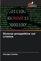 Diverse prospettive sul crimine (Italian Edition) 6208114152 Book Cover