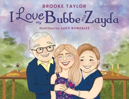 I Love My Bubbe and Zayde B0BSW6ZDZD Book Cover