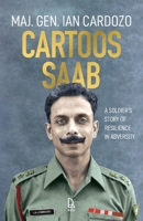 Cartoos Saab: A Soldier's Story Of Resilience In Adversity 9349474069 Book Cover