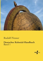 Deutsches Kolonial-Handbuch 3737202176 Book Cover