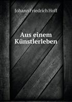 Aus Einem Kunstlerleben 5518977387 Book Cover