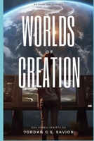 Worlds of Creation (Bey0nd the B1nary) (Italian Edition) B0D3FBT784 Book Cover