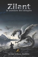 Zilant: la sombra del dragón (Spanish Edition) 8409596865 Book Cover