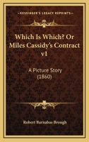 Which Is Which? Or, Miles Cassidy's Contract 1241210918 Book Cover