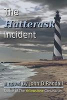 The Hatterask Incident 0895870525 Book Cover