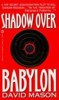 Shadow Over Babylon 0451180631 Book Cover