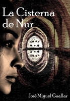 La Cisterna de Nur B0914P62N8 Book Cover
