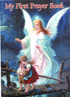 A Catholic Child's First Prayer Book 0882714570 Book Cover