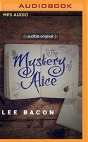 The Mystery of Alice 1713500248 Book Cover