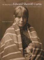 Many Faces of Edward Sherriff Curtis: Portraits And Stories from Native North America 0295986255 Book Cover