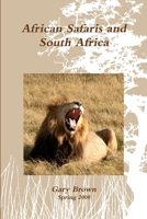 African Safaris and South Africa 1329063244 Book Cover