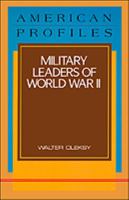 Military Leaders of World War II 0816030081 Book Cover