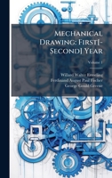 Mechanical Drawing: First[-Second] Year 1024165620 Book Cover
