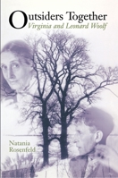 Outsiders Together: Virginia and Leonard Woolf. 0691058849 Book Cover