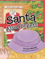 Santa Also Forgets 1834184592 Book Cover