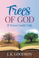 Trees of God 1643984187 Book Cover