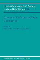 Groups of Lie Type and their Geometries (London Mathematical Society Lecture Note Series)