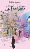La Fée Verte B0C1J5BNMY Book Cover