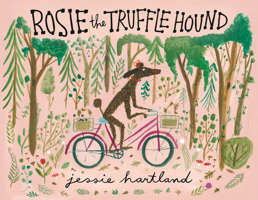 Rosie the Truffle Hound 0399548750 Book Cover