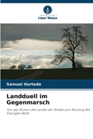 Landduell im Gegenmarsch (German Edition) 6207729560 Book Cover