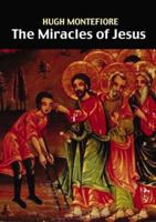 The Miracles of Jesus 0281057052 Book Cover