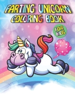 Farting Unicorn Coloring Book For Kids: Stress Relieving Farting Unicorn With Greatly Relaxing And Beautiful Fall Inspired Designs For Kids B09D6DGNN8 Book Cover