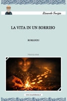 LA VITA IN UN SORRISO: racconto dello spirito B09HN72X3Y Book Cover