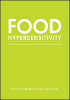 Food Hypersensitivity: Diagnosing and Managing Food Allergies and Intolerance 1405170360 Book Cover