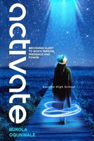 ACTIVATE: Becoming Alert to God's Person, Presence and Power B08P1FC543 Book Cover