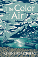 The Color of Air B0GZ4C5TJ7 Book Cover