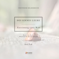 Des Sinnes Leere: Entsinnung einer Welt (German Edition) 3384048245 Book Cover