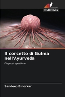 Il concetto di Gulma nell'Ayurveda 6209623425 Book Cover