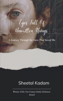 Eyes Full of Unwritten Things B0FHBNCZKS Book Cover