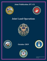 Joint Publication JP 3-31 Joint Land Operations October 2019 1699027587 Book Cover