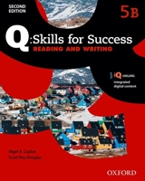Q Skills for Success: Level 5: Reading & Writing Split Student Book B with iQ Online 0194820815 Book Cover