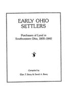 Early Ohio Settlers Purchasers of Land in Southwestern Ohio, 1800-1840 0806311622 Book Cover