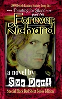 Forever Richard Special Black Bed Sheet Books Edition (Thirsting for Blood) B0GHD21NMQ Book Cover