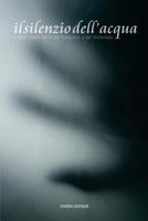 Il silenzio dell'acqua 1482580950 Book Cover