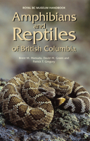 Amphibians and Reptiles of British Columbia 0772654484 Book Cover