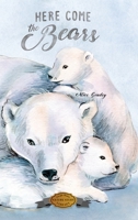 Here Come the Bears 1948959461 Book Cover